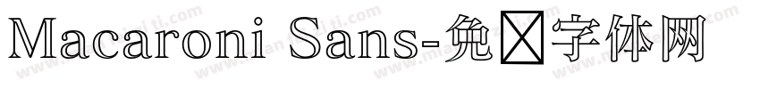 Macaroni Sans字体转换